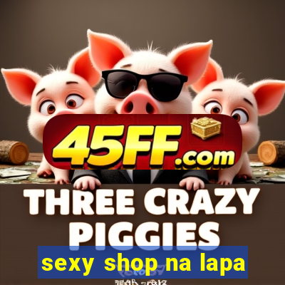 sexy shop na lapa